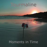 Tourmaline - Moments in Time