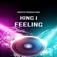 King I - Feeling