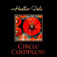 Heather Dale - Circle Complete