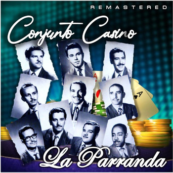 Conjunto Casino - La Parranda (Remastered)