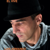 Luis Armando - El Vive