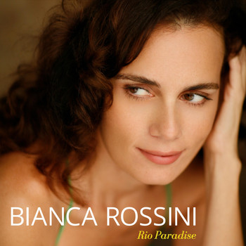 Bianca Rossini - Rio Paradise