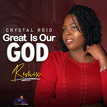 Crystal Reid - Great Is Our God (Remix)