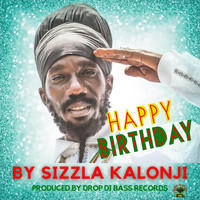 Sizzla Kalonji - Happy Birthday