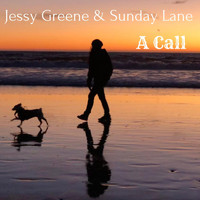 Jessy Greene & Sunday Lane - A Call
