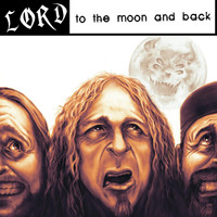 Lord - To the Moon and Back