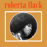 Roberta Flack - Boboquivari (Live L.A '70)