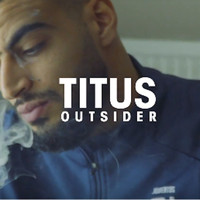 Titus - Outsider (Explicit)