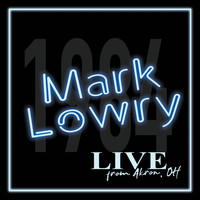 Mark Lowry - Live from Akron OH