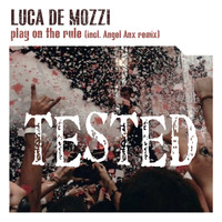 Luca De Mozzi - Play on the rule