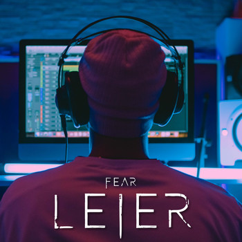 Fear - Leier (Explicit)