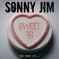 Sonny Jim - Sweet 16