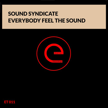 Sound Syndicate - Everybody Feel The Sounds (Extended Mix)