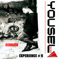 Cedrich - Yousel Experience # 9