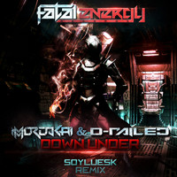 Mordakai & D-Railed - Down Under (Soyluesk Remix)