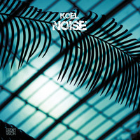 Koel - Noise