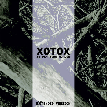 Xotox - In den Zehn Morgen (Extended)