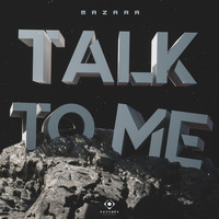 Mazara - Talk To Me (Radio Edit)