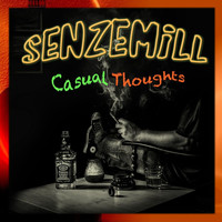 Senzemill - Casual Thoughts