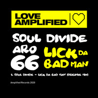 Soul Divide - Lick Da Bad Man