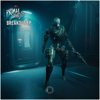 Primal Rights - Breakout EP