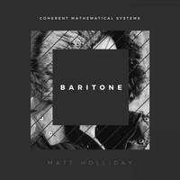 Matt Holliday - Baritone