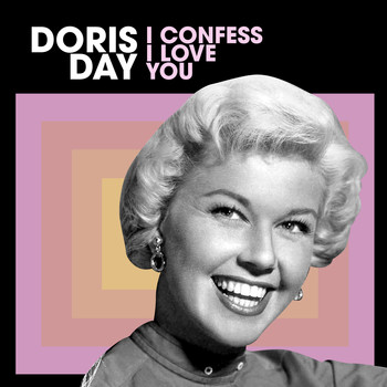 Doris Day - I Confess I Love You