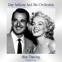Ray Anthony And His Orchestra - Star Dancing (Remastered 2021)