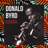 Donald Byrd - Ghana