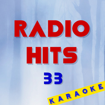 BT Band - RADIO HITS vol. 33 - K A R A O K E (Basi musicali)