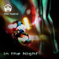 Pier Naline - In The Night