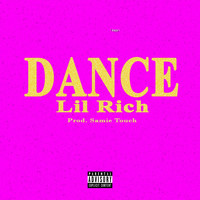 Lil Rich - Dance (Explicit)