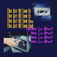 Antwon La Great - The Art Of Low End Vol.2 (Explicit)