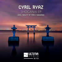 Cyril Ryaz - Shoganai EP