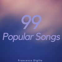 Francesco Digilio - 99 Popular Songs