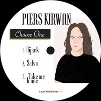 Piers Kirwan - Choose One