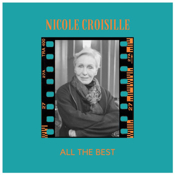 Nicole Croisille - All the best