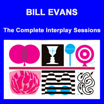 Bill Evans - The Complete Interplay Sessions (Bonus Track Version)