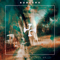 Subzero - A Dreamer's Tale EP