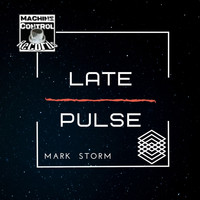 Mark Storm - LATE / PULSE