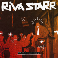 Riva Starr - The Yeah Yeah Dubs EP