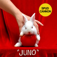 Spud Cannon - Juno (Explicit)