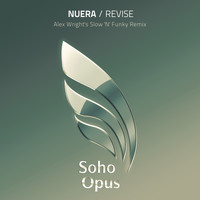 Nuera - Revise (Alex Wright's Slow 'N' Funky Remix)