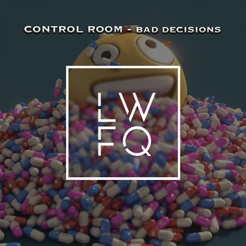 Control Room - Bad Decisions