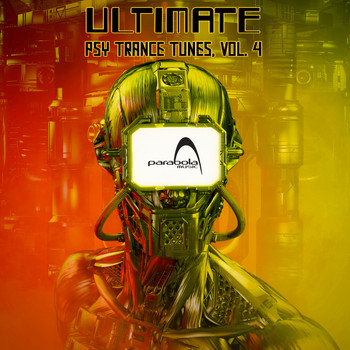 Various Artists - Ultimate Psy Trance Tunes, Vol. 4