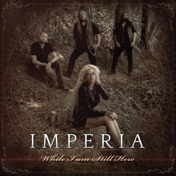 Imperia - While I Am Still Here