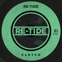 Re-Tide - Clutch (Extended Mix)
