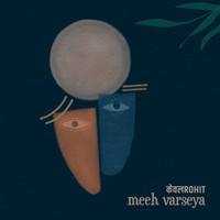 Kewal Rohit - Meeh Varseya (feat. Harjot Kaur)