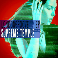 Londongroove - Supreme Temple - EP