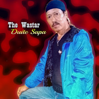 The Wastar / - Duite Sapa
